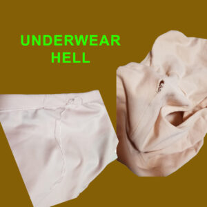 underwear hell