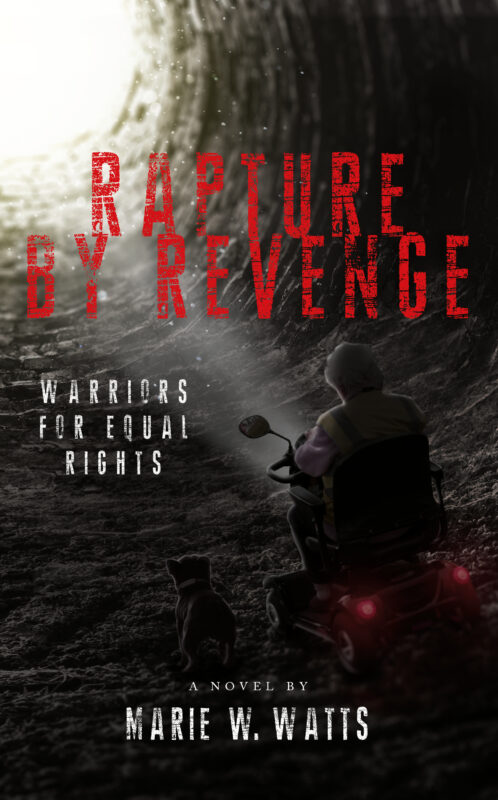 Rapture by Revenge:  Warriors for Equal Rights