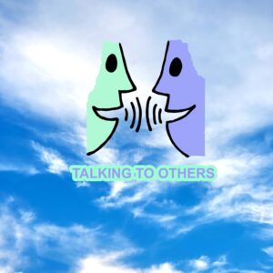 Talking to Others